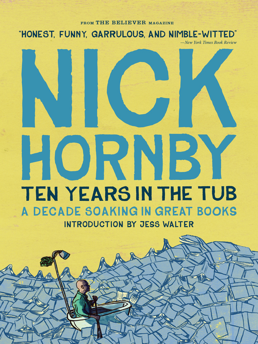 Title details for Ten Years in the Tub by Nick Hornby - Available